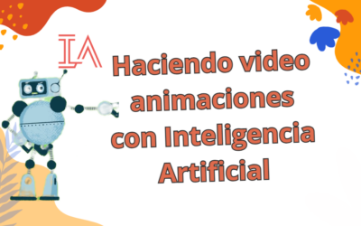 Haciendo Video Animaciones con IA
