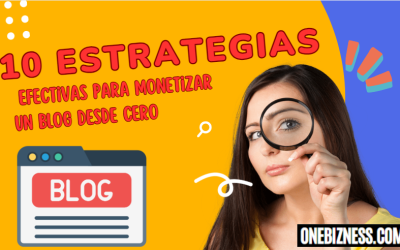 10 estrategias efectivas para monetizar un blog desde cero