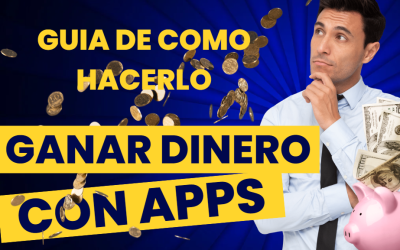 Como generar ingresos con apps. Guia para hacerlo